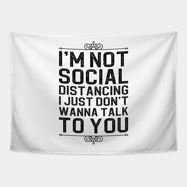 social distancing funny anti social Tapestry by DragonTees