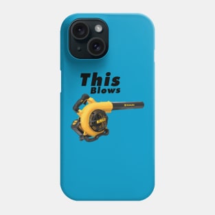 This Blows Phone Case