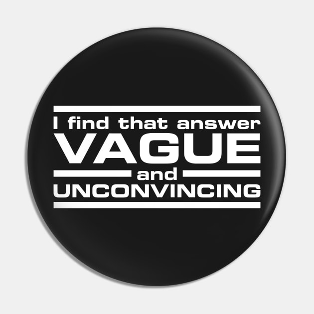 Vague Answer (white) Pin by Revyl