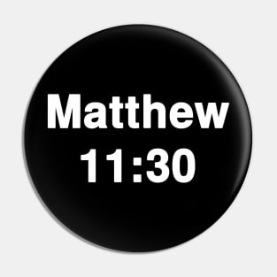 Matthew 11:30  Typography Pin