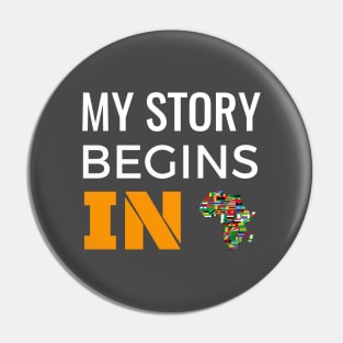 My Story Begins In Africa, Africa Map Pin