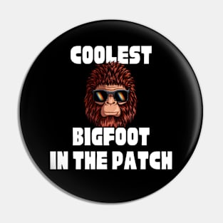 Halloween coolest bigfoot in the patch Pin