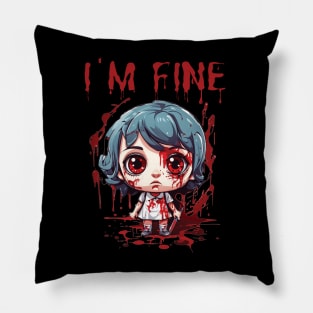 i'm fine Pillow