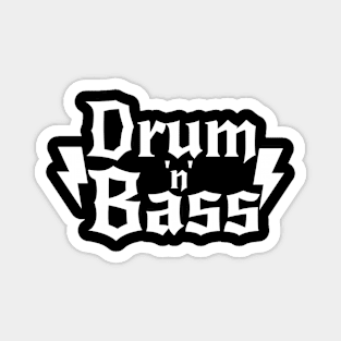 Drum N Bass, Drum And Bass, DNB, Metal, Rock, NeuroFunk Magnet