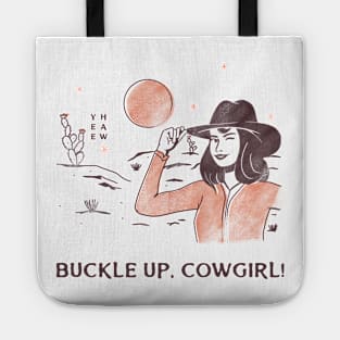 Buckle Up, Cowgirl! Tote