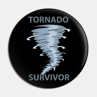 Tornado Survivor Pin