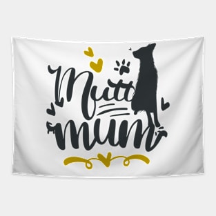 Mutt Mum Tapestry