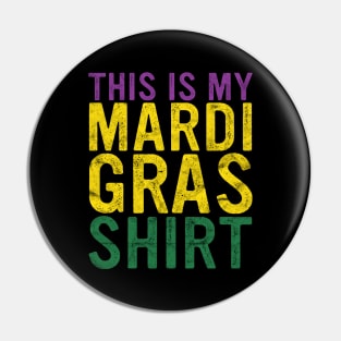 This is My Mardi Gras Shirt Gift Masquerade Beads Parade Pin