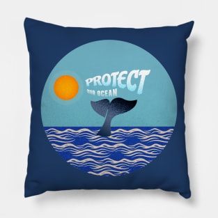 Protect Our Ocean Protect Our Future Pillow