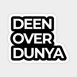 Islamic Deen Over Dunya Magnet