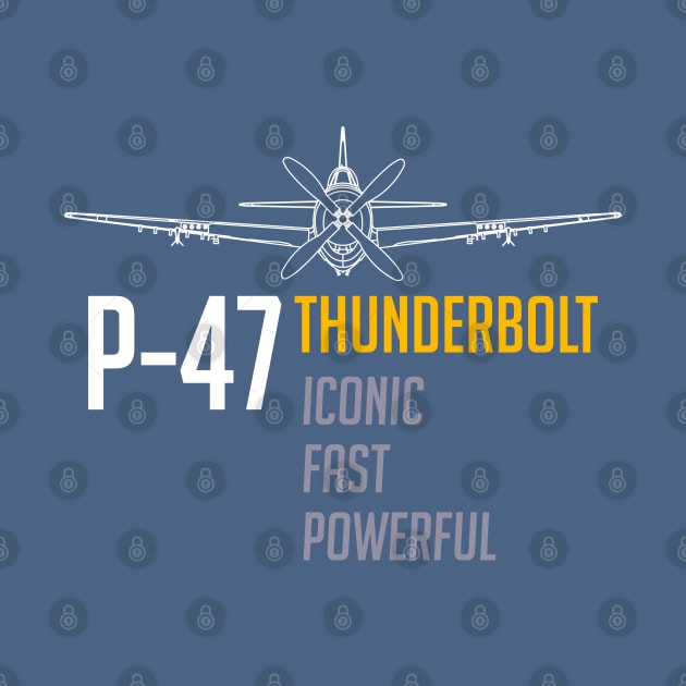 P-47 Thunderbolt: Iconic-Fast-Powerful by Blue Gingko Designs LLC