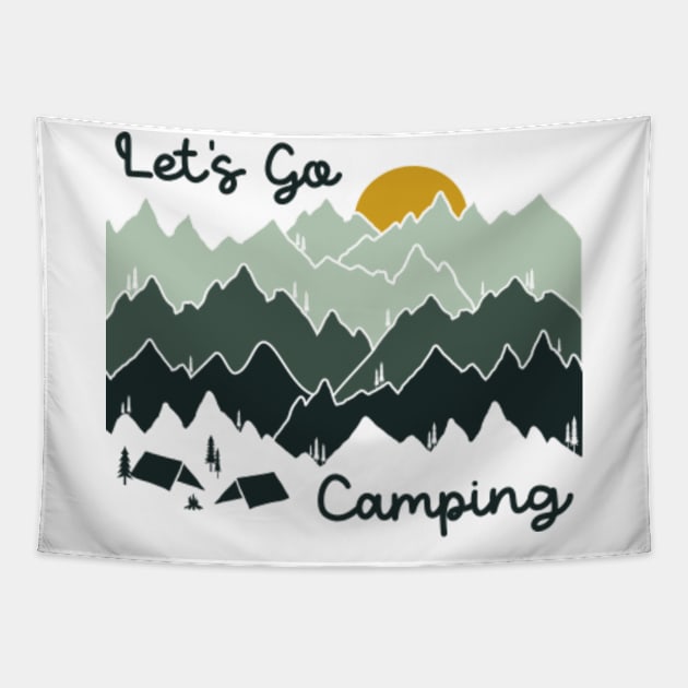 Let's Go Camping - © Graphic Love Shop Tapestry by GraphicLoveShop