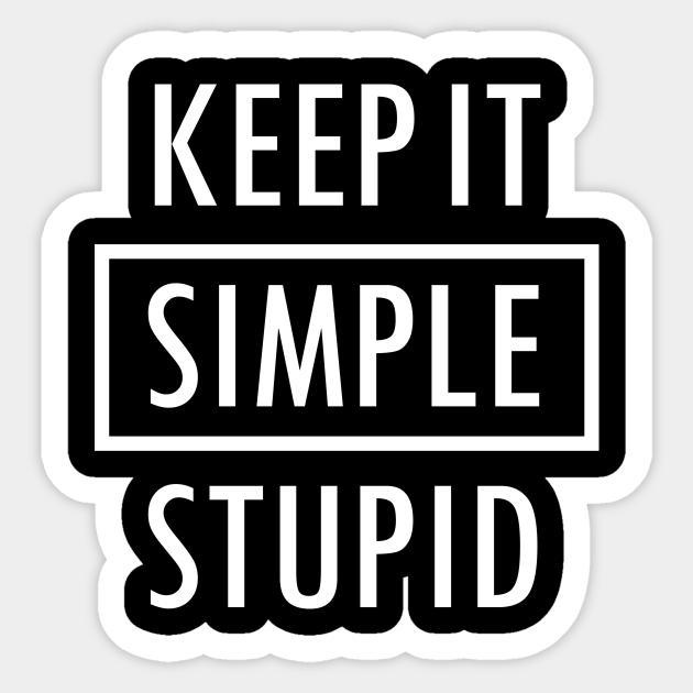 keep it shrimple stupid 2018