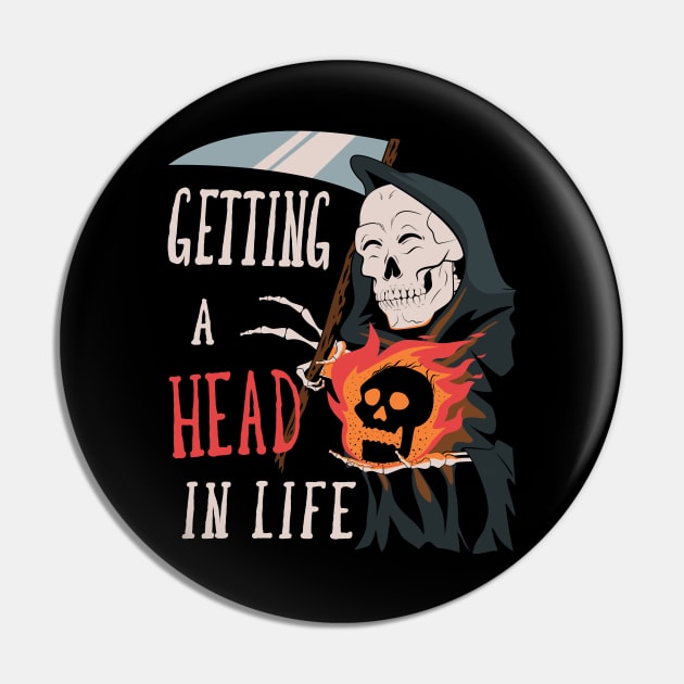 Funny Grim Reaper With Flaming Skull Getting Ahead In Life Halloween Pin by CrocoWulfo