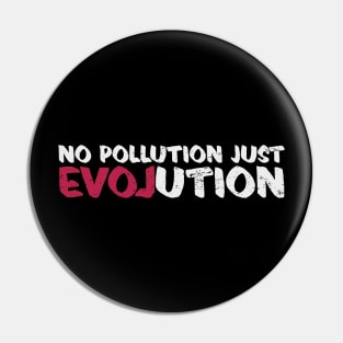 'No Pollution Just Evolution' Ocean Conservation Shirt Pin