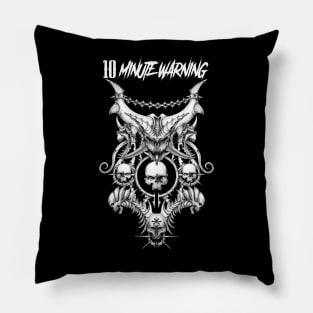 10 MINUTE WARNING BAND Pillow