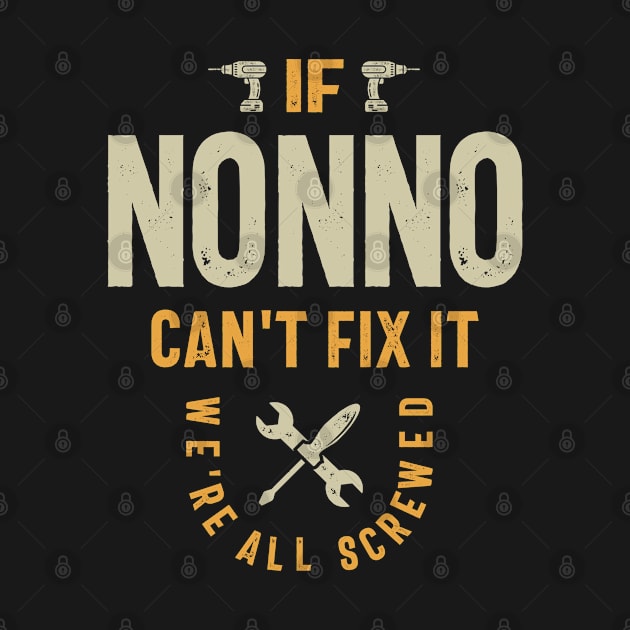 If Nonno Can't Fix It, We're All Screwed - Grandpa by cidolopez