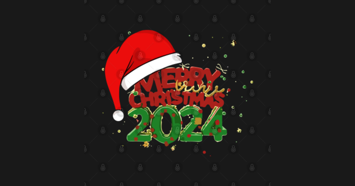 Merry Christmas And Happy New Year 2024 Merry Christmas 2024 T