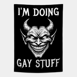 I'm Doing Gay Stuff - LGBTQ Ironic Meme Tapestry