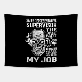Sales Representative Supervisor T Shirt - The Hardest Part Gift Item Tee Tapestry