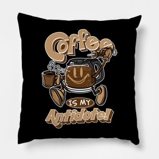 Coffee is my Antidote with Syringe of Coffee Pillow