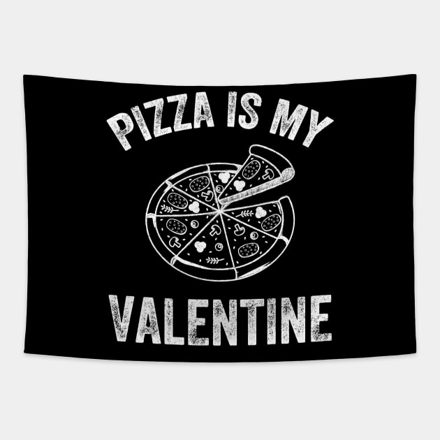 pizza is my valentine Tapestry by captainmood