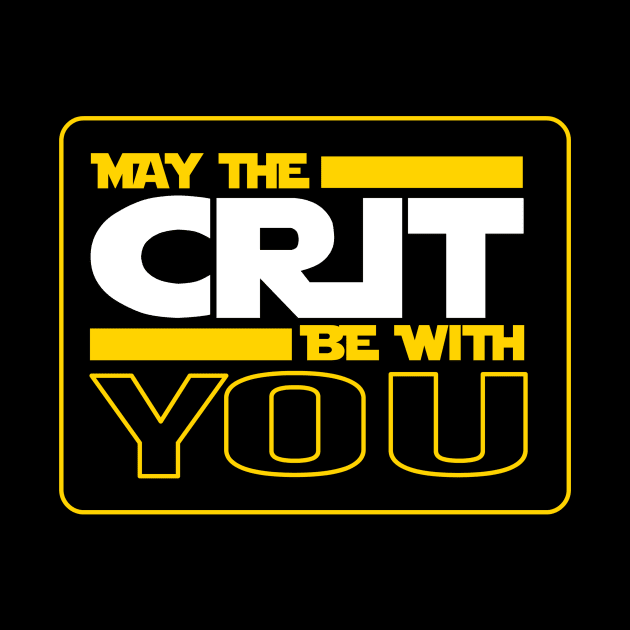 DND May the Crit Be With You by Bingeprints