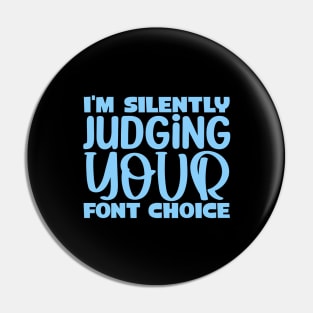 I'm silently judging your font choice Pin