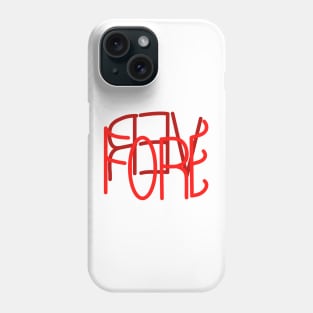 FOREVER Phone Case