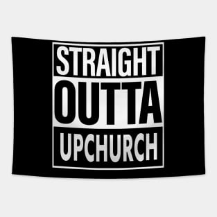 Upchurch Name Straight Outta Upchurch Tapestry