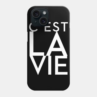 C'EST LA VIE v.2 Phone Case