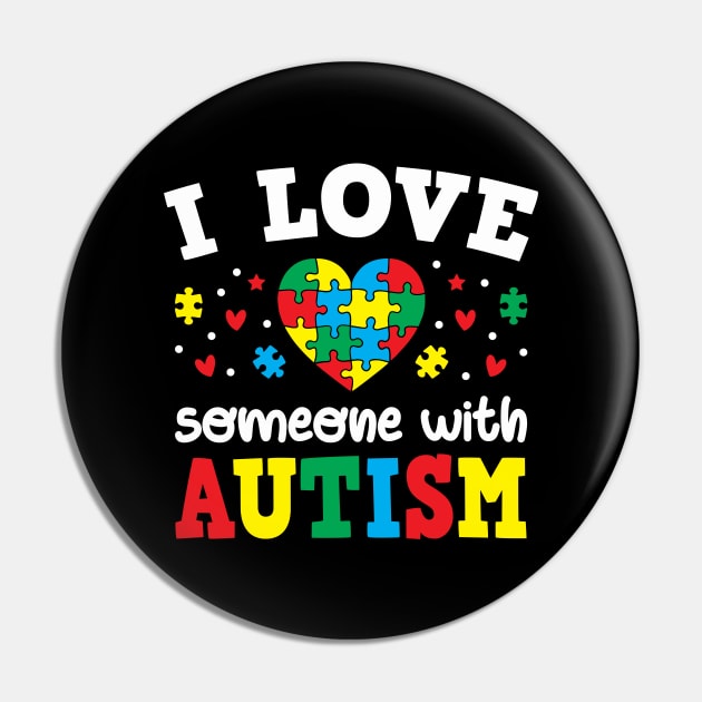 I Love Someone With Autism Pin by Petra and Imata