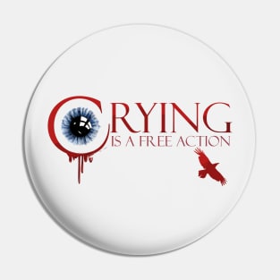 crying is a free action  horror Pin