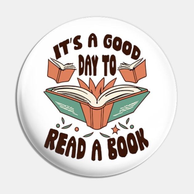 It's a Good Day to Read a Book World Book Pin by David Brown