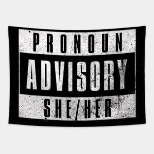 Pronoun Advisory She/Her Tapestry