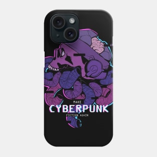 Make Cyberpunk Fiction Again Phone Case