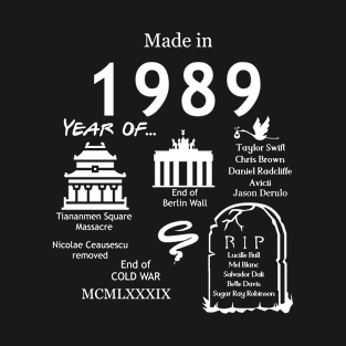 Made in 1989 T-Shirt