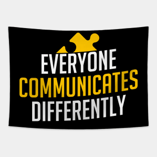 Everyone Communicates differently Autism Tapestry