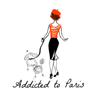 Addicted to paris T-Shirt