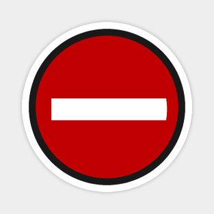 Wrong Way No Entry Warning Sign Magnet