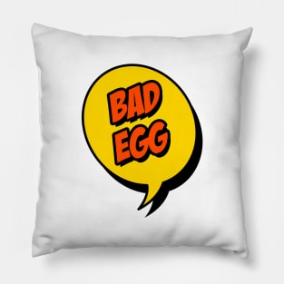 Bad Egg Pillow