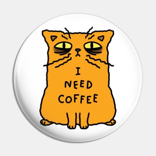I need coffee - orange cat Pin