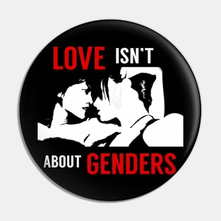 love isn't about genders Pin