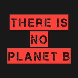 PLANET B T-Shirt