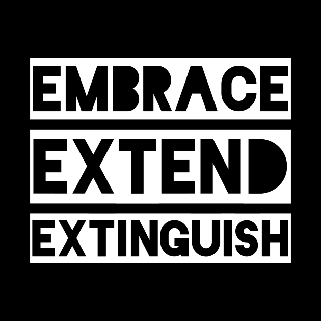Embrace Extend Extinguish by qqqueiru