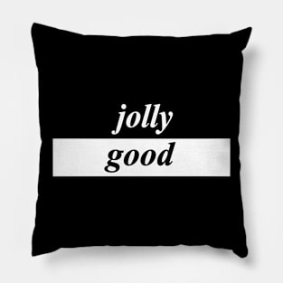 jolly good Pillow