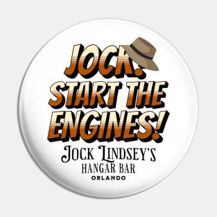 Jock! Start The Engines! Jock Lindsey's Hangar Bar Orlando Florida Pin