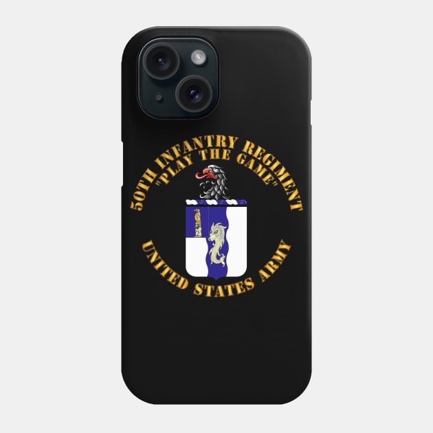 COA - 50th Infantry Regiment - Play the Game Phone Case by twix123844