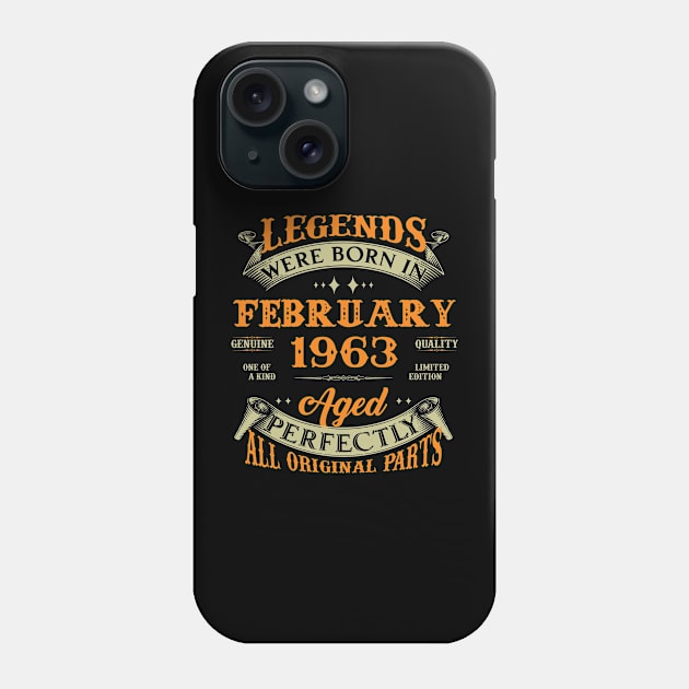 Legends Were Born In February 1963 60 Years Old 60th Birthday Gift Phone Case by Kontjo