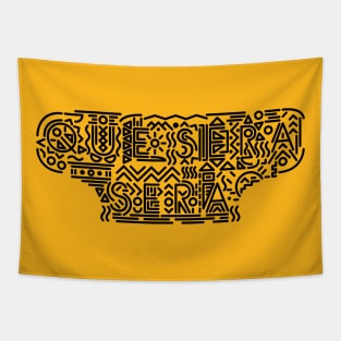 Que Sera Sera Mexican Design Tapestry